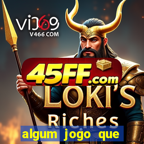 algum jogo que paga de verdade